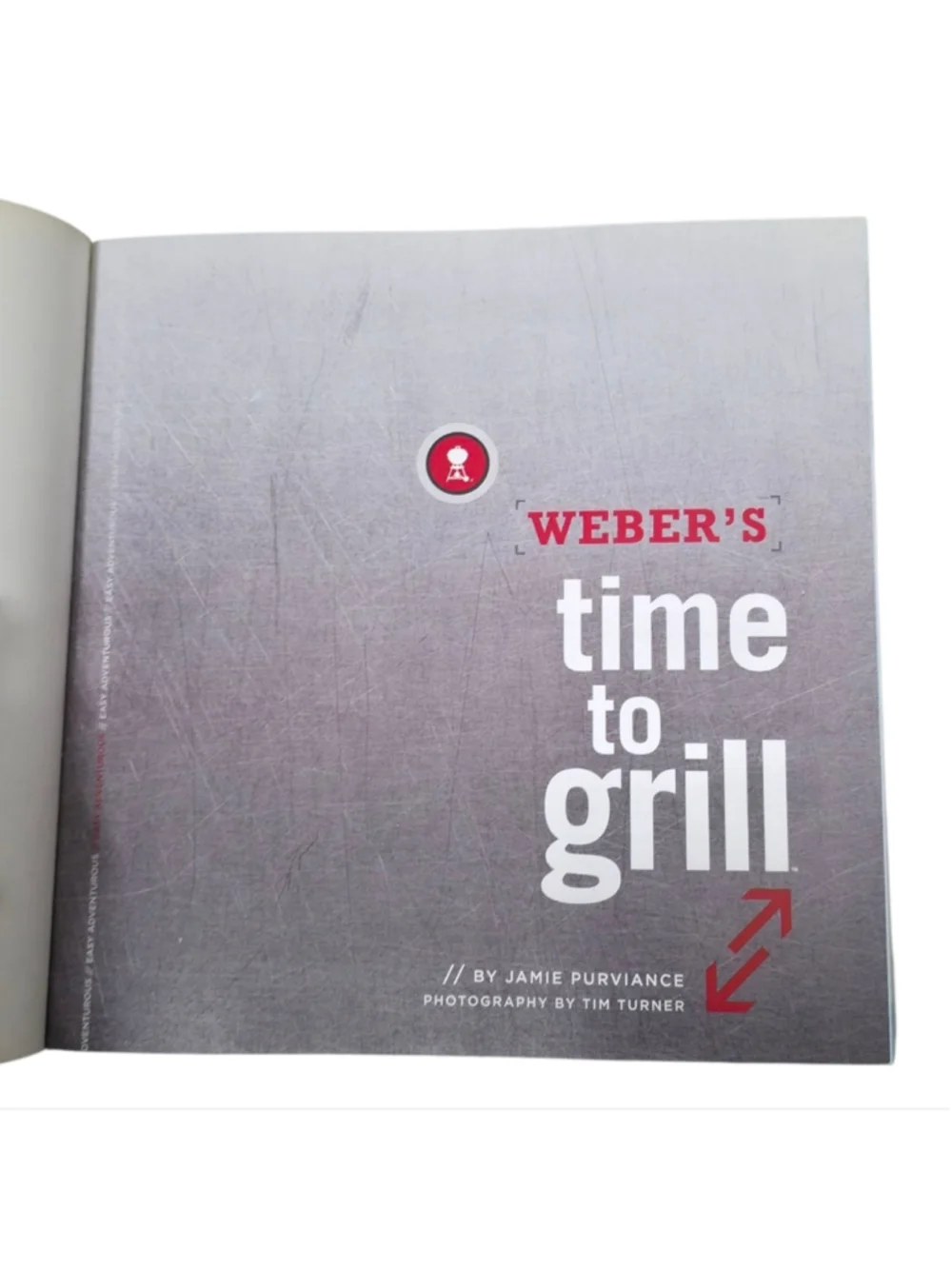 Weber's Time to Grill Cookbook